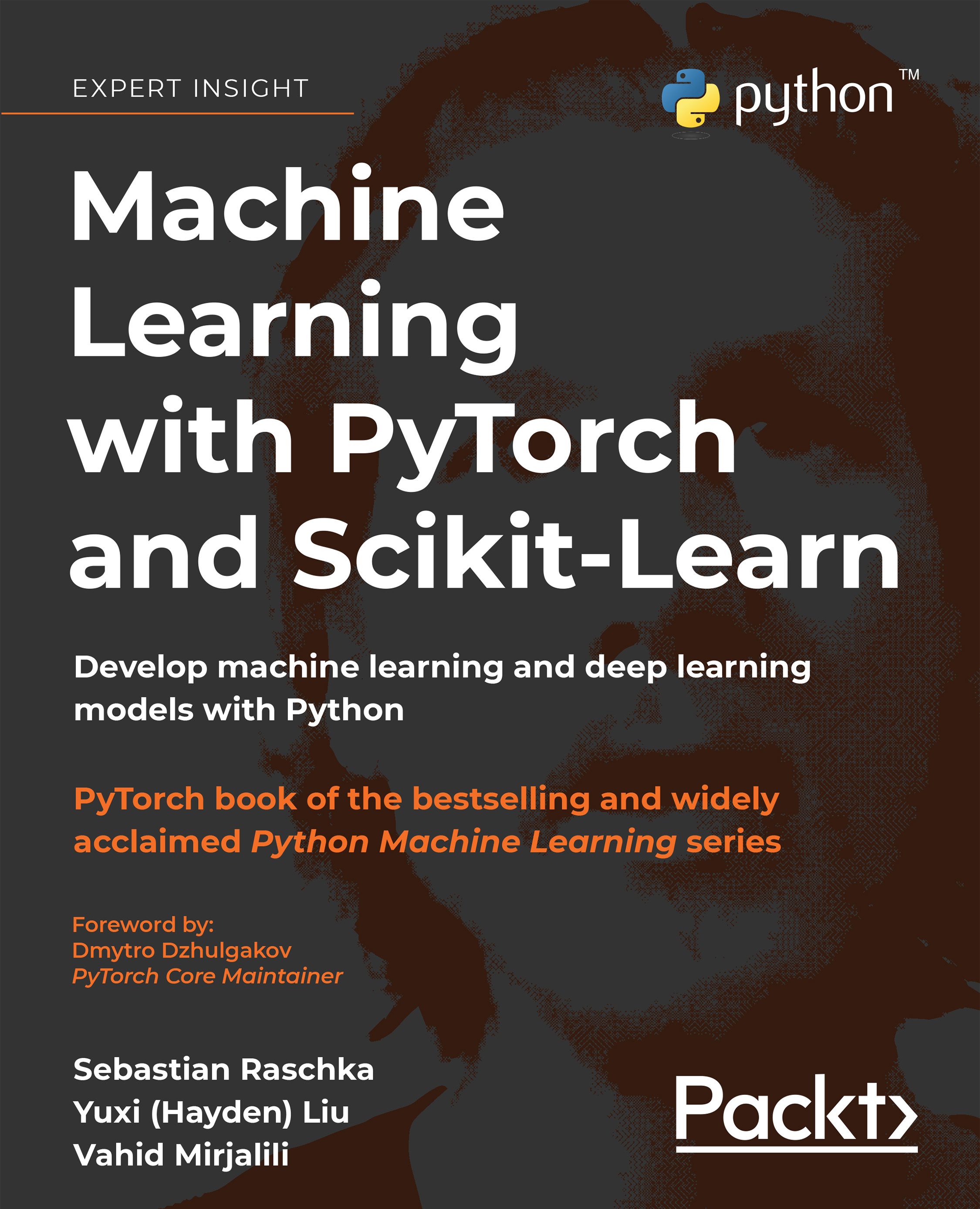 Book cover showing the title 'Machine Learning with PyTorch and Scikit-Learn' by Sebastian Raschka, Yuxi (Hayden) Liu, and Vahid Mirjalili