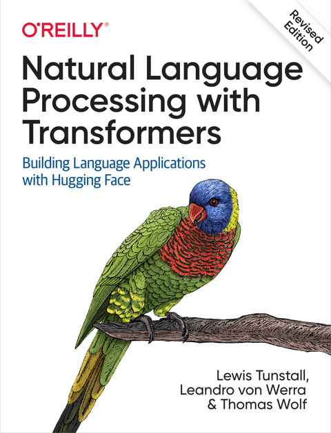 Book cover showing the title 'Natural Language Processing with Transformers' by Lewis Tunstall, Leandro von Werra, and Thomas Wolf